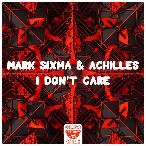 Mark Sixma, Achilles (OZ) - I Don't Care [CS076B]